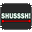 Shusssh!