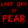 Last Day of FEAR