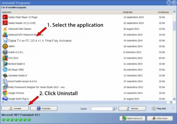 Uninstall Digital TV on PC 2014 v1.4  Final Fully Activated